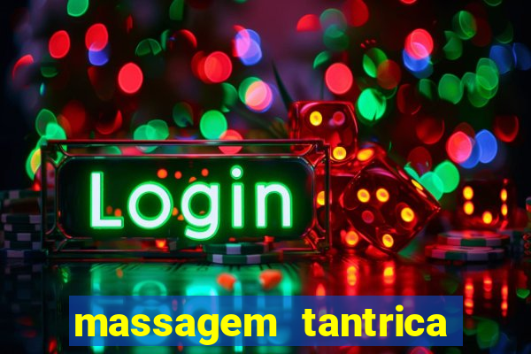 massagem tantrica em santos